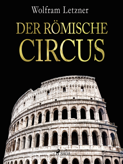 Title details for Der römische Circus by Wolfram Letzner - Available